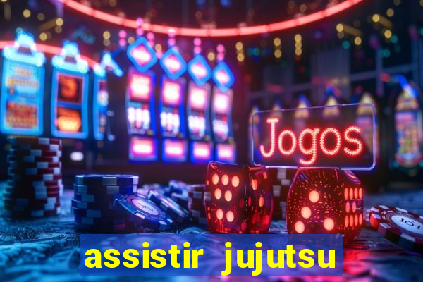 assistir jujutsu kaisen temporada 2 dublado